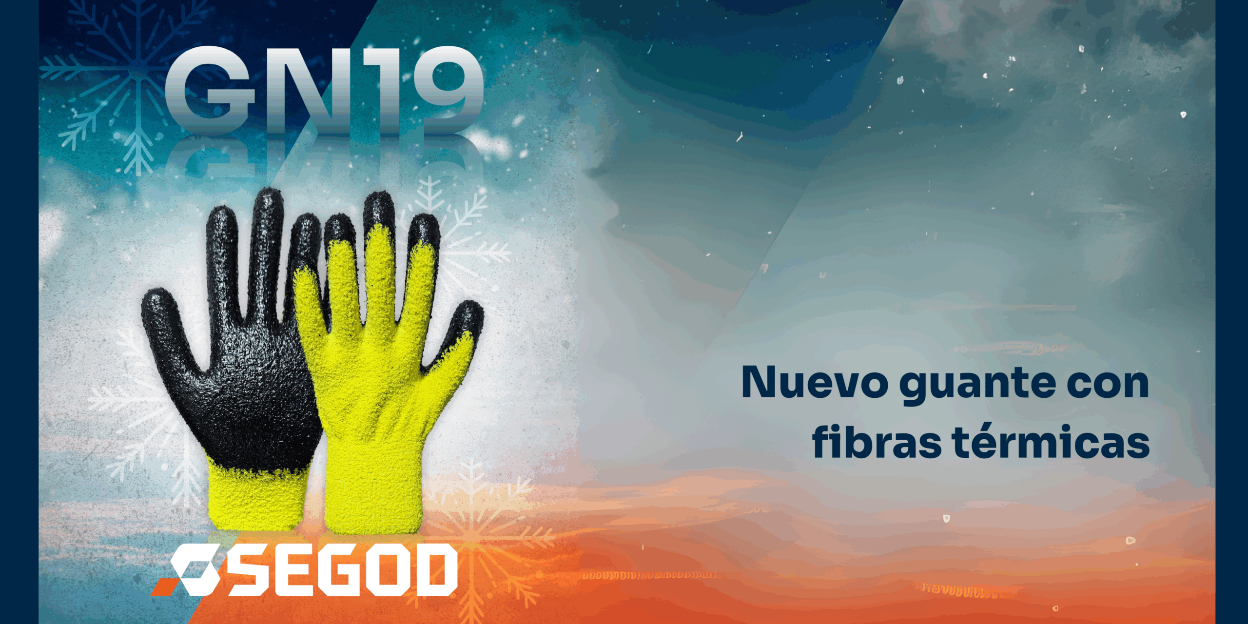 🧤 GN19: el nuevo guante de alta visibilidad y rendimiento térmico de Segod